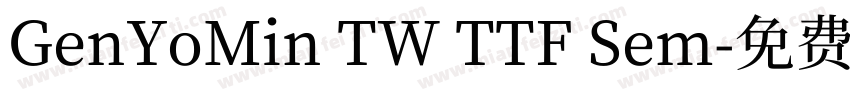 GenYoMin TW TTF Sem字体转换